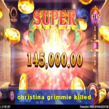 christina grimmie killed